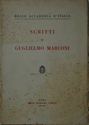 Scritti guglielmo marconi - guglielmo,