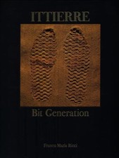ITTIERRE. BIT GENERATION PRIMA EDIZIONE  DE MASI DOMENICO FRANCO MARIA RICCI