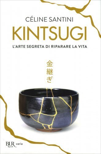 Libro kintsugi arte segreta - kintsugi., l'arte