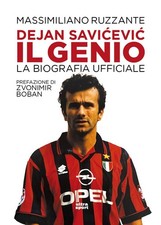Dejan savicevic genio - il, la
