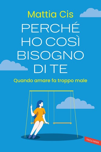 Perché così bisogno di - ho,