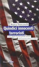 Quindici innocenti terroristi