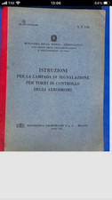 LAMPADA DI SEGNALAZIONE MANUALE ORIGINALE  1953 AERONAUTICA