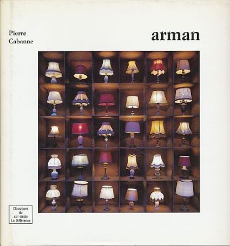 Arman par pierre cabanne - par,