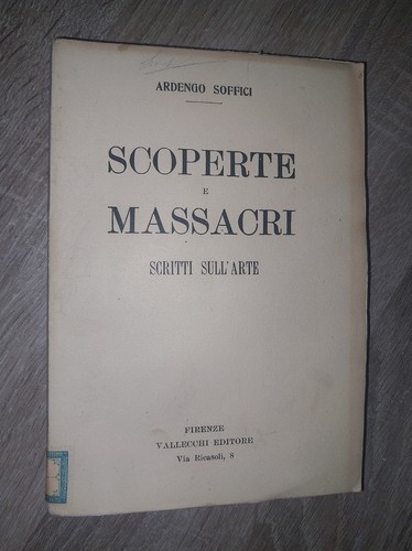 Ardengo soffici scoperte - scoperte, e