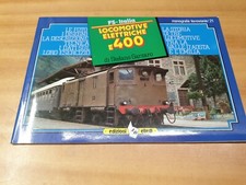 Libro Ferrovia  Monografia Locomotive Elettriche E400 Stefano Garzaro Elledi 21