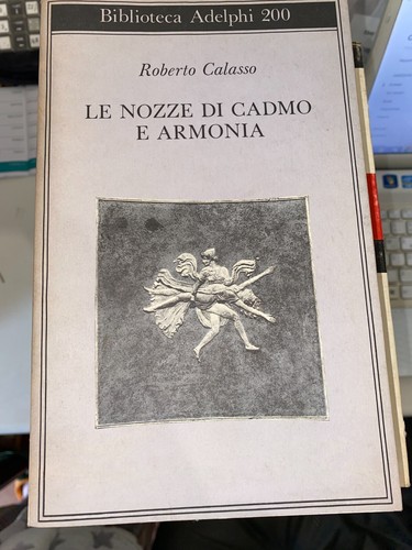 Calasso nozze di cadmo e - -,