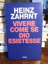 VIVERE COME SE DIO ESISTESSE -
