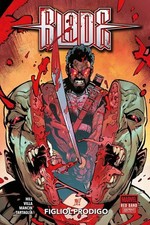 Blade - Figliol Prodigo - Marvel Red Band - Marvel Collection - Panini Comics