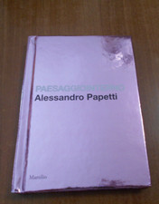 Alessandro Papetti PAESAGGIOINTERNO Marsilio