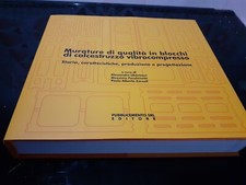 Murature di qualità in blocchi di calcestruzzo vibrocompresso. Storia, caratteri