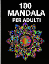 100 Mandala per Adulti: Libro