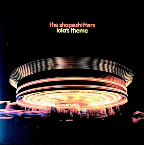 The shapeshifters lola s - shapeshifters, –