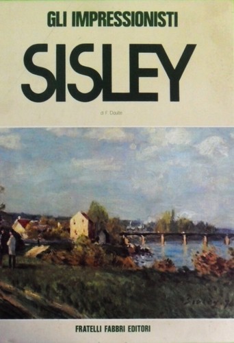 Alfred sisley fratelli - alfred,