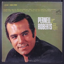 PERNELL ROBERTS: come all ye