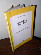 Maragliano,DIDATTICA DEL LIBRO.L'INSEGNANTE COME TIPOGRAFO,1992 Anicia[scuola