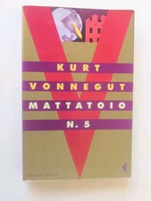 Mattatoio N. 5 Kurt Vonnegut