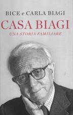 Casa Biagi. Una storia
