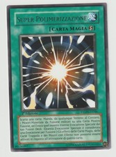 Yu Gi Oh - SUPER POLIMERIZZAZIONE - PTDN IT046 1à Edizione , Rara (N/M)