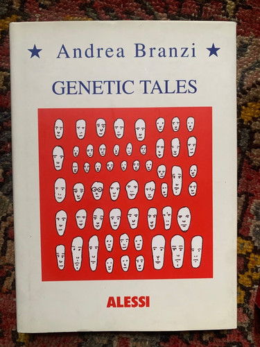 Andrea branzi genetic - genetic, tales