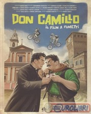 9788865672082 Davide Barzi Don Camillo. Il film a fumetti Renoir Comics