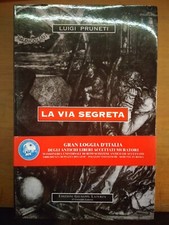 LUIGI PRUNETI- LA VIA SEGRETA- LATERZA 2005