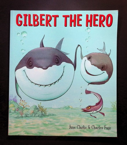Gilbert the hero - gilbert,