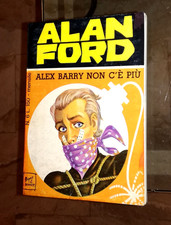 ALAN FORD N. 6 - Alex Barry non c'è più - ORIGINALE CORNO Anno 1969 - OTTIMO