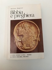 BIBBIA E PREGHIERA MARIANO MAGRASSI EDITRICE ANCORA 1974-Z6