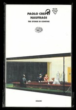 Naufragi tre storie confine - tre, di