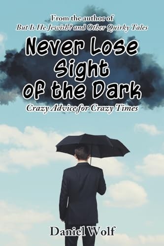 Never lose sight the dark - dark,