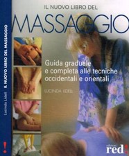 Il nuovo libro del massaggio. . Lucinda Lidell. 2003. .