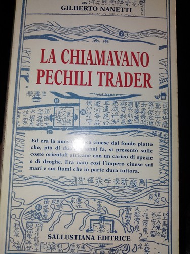 Chiamavano pechili trader - chiamavano,