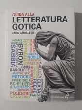 GUIDA ALLA LETTERATURA GOTICA