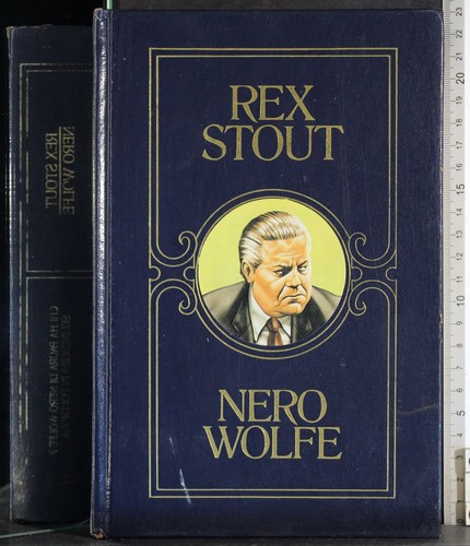 Nero wolfe rex stout cde - rex, stout.