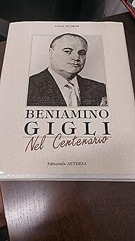 Beniamino gigli nel centenario - beniamino,