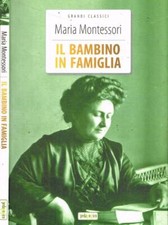 Il bambino in famiglia. 