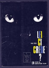 PAOLO TOSCHI LEI CI CREDE ? APPUNTI SULLE SUPERSTIZIONI