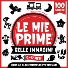Le Mie Prime Belle Immagini |