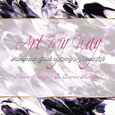 Art My Way: Momarosa's Guide
