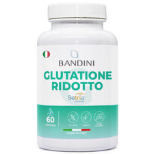 Bandini® Glutatione 60 capsule | Forte 250mg, L-Glutatione Setria Ridotto