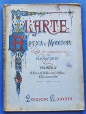 Spartiti -  L'Arte antica e moderna - Composizioni Pianoforte - Vol. IX - 1878