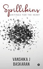 			Spillikins: Writings for the Heart, Baskaran, 9781645466369 Free Shipping<-		