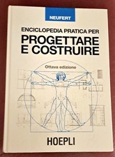 Neufert ENCICLOPEDIA PRATICA PER PROGETTARE E COSTRUIRE - Prezzo ribassato