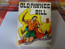 TEX SIMILSPILLATO N.30 " OLD PAWNEE BILL " OTTIMO