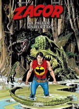 LA PALUDE MALEDETTA. ZAGOR. LE
