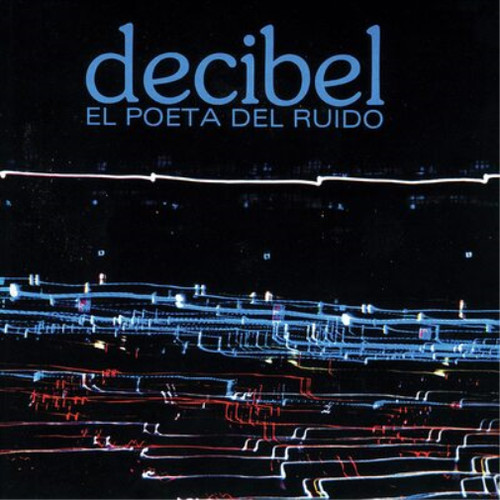 Decibel poeta del - decibel,