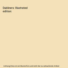Dubliners: Illustrated