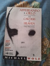 Michael Wolf, Afferrando il