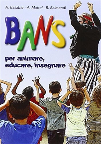 Bans per animare educare